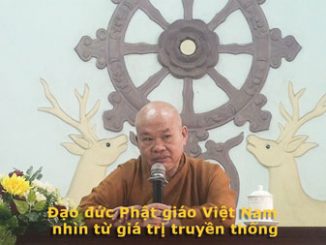 Đạo đức Phật giáo Việt Nam nhìn từ giá trị truyền thống